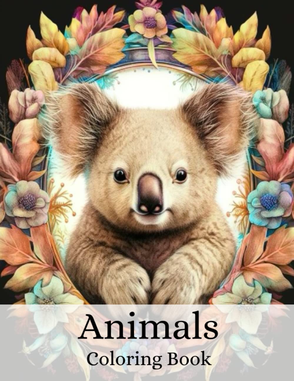 Animals Coloring Book for Unwind and Stress Relief for Adults and Kids